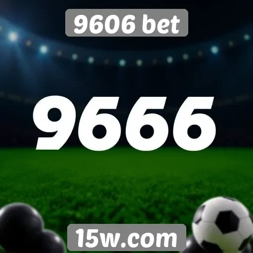 Vantagens e desvantagens de utilizar o 9606 bet